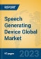 Speech Generating Device Global Market Insights 2023, Analysis and Forecast to 2028, by Manufacturers, Regions, Technology, Application, Product Type - Product Image
