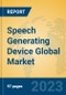 Speech Generating Device Global Market Insights 2023, Analysis and Forecast to 2028, by Manufacturers, Regions, Technology, Application, Product Type - Product Thumbnail Image