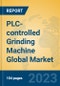 PLC-controlled Grinding Machine Global Market Insights 2023, Analysis and Forecast to 2028, by Manufacturers, Regions, Technology, Application, Product Type - Product Thumbnail Image