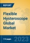 Flexible Hysteroscope Global Market Insights 2023, Analysis and Forecast to 2028, by Market Participants, Regions, Technology, Application, Product Type - Product Image