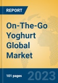 On-The-Go Yoghurt Global Market Insights 2023, Analysis and Forecast to 2028, by Manufacturers, Regions, Technology, Application, Product Type- Product Image