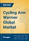 Cycling Arm Warmer Global Market Insights 2023, Analysis and Forecast to 2028, by Manufacturers, Regions, Technology, Application, Product Type - Product Thumbnail Image