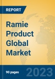 Ramie Product Global Market Insights 2023, Analysis and Forecast to 2028, by Manufacturers, Regions, Technology, Application, Product Type- Product Image