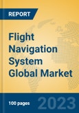 Flight Navigation System Global Market Insights 2023, Analysis and Forecast to 2028, by Manufacturers, Regions, Technology, Product Type- Product Image