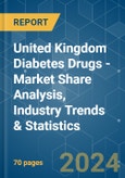 United Kingdom (UK) Diabetes Drugs - Market Share Analysis, Industry Trends & Statistics, Growth Forecasts 2018 - 2029- Product Image