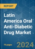 Latin America Oral Anti-Diabetic Drug - Market Share Analysis, Industry Trends & Statistics, Growth Forecasts 2019 - 2029- Product Image