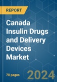 Canada Insulin Drugs and Delivery Devices - Market Share Analysis, Industry Trends & Statistics, Growth Forecasts 2019 - 2029- Product Image