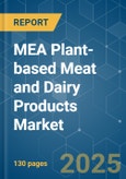 MEA Plant-based Meat and Dairy Products - Market Share Analysis, Industry Trends & Statistics, Growth Forecasts (2025 - 2030)- Product Image