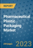 Pharmaceutical Plastic Packaging Market - Global Industry Analysis, Size, Share, Growth, Trends, and Forecast 2023-2030 - By Product, Technology, Grade, Application, End-user and Region (North America, Europe, Asia Pacific, Latin America and Middle East and Africa)- Product Image