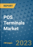 POS Terminals Market - Global Industry Analysis, Size, Share, Growth, Trends, and Forecast 2023-2030 - By Product, Technology, Grade, Application, End-user and Region (North America, Europe, Asia Pacific, Latin America and Middle East and Africa)- Product Image