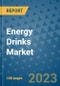 Energy Drinks Market - Global Industry Analysis, Size, Share, Growth, Trends, and Forecast 2023-2030 - By Product, Technology, Grade, Application, End-user and Region (North America, Europe, Asia Pacific, Latin America and Middle East and Africa) - Product Thumbnail Image