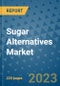 Sugar Alternatives Market - Global Industry Analysis, Size, Share, Growth, Trends, and Forecast 2023-2030 - By Product, Technology, Grade, Application, End-user and Region (North America, Europe, Asia Pacific, Latin America and Middle East and Africa) - Product Image