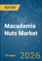 Macadamia Nuts - Market Share Analysis, Industry Trends & Statistics, Growth Forecasts (2026-2031) - Product Thumbnail Image