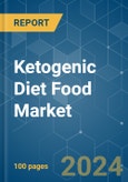 Ketogenic Diet Food - Market Share Analysis, Industry Trends & Statistics, Growth Forecasts 2019 - 2029- Product Image
