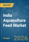 India Aquaculture Feed - Market Share Analysis, Industry Trends & Statistics, Growth Forecasts (2026-2031) - Product Thumbnail Image
