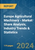 Europe Agricultural Machinery - Market Share Analysis, Industry Trends & Statistics, Growth Forecasts 2019 - 2029- Product Image