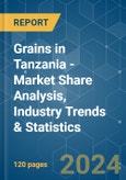 Grains in Tanzania - Market Share Analysis, Industry Trends & Statistics, Growth Forecasts 2019 - 2029- Product Image
