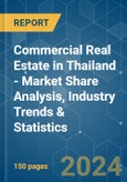 Commercial Real Estate in Thailand - Market Share Analysis, Industry Trends & Statistics, Growth Forecasts 2020 - 2029- Product Image