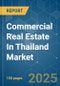 Commercial Real Estate In Thailand - Market Share Analysis, Industry Trends & Statistics, Growth Forecasts (2025 - 2030) - Product Image