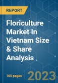 Floriculture Market In Vietnam Size & Share Analysis - Growth Trends & Forecasts (2023 - 2028)- Product Image