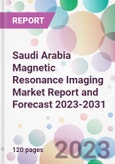 Saudi Arabia Magnetic Resonance Imaging Market Report and Forecast 2023-2031- Product Image