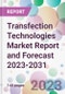 Transfection Technologies Market Report and Forecast 2023-2031 - Product Thumbnail Image