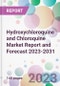 Hydroxychloroquine and Chloroquine Market Report and Forecast 2023-2031 - Product Thumbnail Image