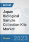 Japan Biological Sample Collection Kits Market: Prospects, Trends Analysis, Market Size and Forecasts up to 2030 - Product Image