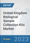 United Kingdom Biological Sample Collection Kits Market: Prospects, Trends Analysis, Market Size and Forecasts up to 2030 - Product Thumbnail Image
