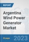 Argentina Wind Power Generator Market: Prospects, Trends Analysis, Market Size and Forecasts up to 2030 - Product Thumbnail Image
