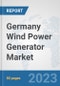 Germany Wind Power Generator Market: Prospects, Trends Analysis, Market Size and Forecasts up to 2030 - Product Thumbnail Image