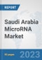 Saudi Arabia MicroRNA Market: Prospects, Trends Analysis, Market Size and Forecasts up to 2030 - Product Thumbnail Image