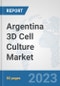 Argentina 3D Cell Culture Market: Prospects, Trends Analysis, Market Size and Forecasts up to 2030 - Product Thumbnail Image
