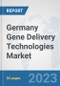 Germany Gene Delivery Technologies Market: Prospects, Trends Analysis, Market Size and Forecasts up to 2030 - Product Thumbnail Image