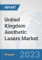United Kingdom Aesthetic Lasers Market: Prospects, Trends Analysis, Market Size and Forecasts up to 2030 - Product Thumbnail Image