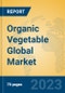 Organic Vegetable Global Market Insights 2023, Analysis and Forecast to 2028, by Manufacturers, Regions, Technology, Product Type - Product Thumbnail Image