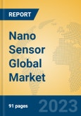Nano Sensor Global Market Insights 2023, Analysis and Forecast to 2028, by Manufacturers, Regions, Technology, Product Type- Product Image
