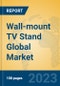 Wall-mount TV Stand Global Market Insights 2023, Analysis and Forecast to 2028, by Manufacturers, Regions, Technology, Application, Product Type - Product Image