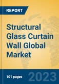 Structural Glass Curtain Wall Global Market Insights 2023, Analysis and Forecast to 2028, by Manufacturers, Regions, Technology, Application, Product Type- Product Image