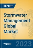 Stormwater Management Global Market Insights 2023, Analysis and Forecast to 2028, by Manufacturers, Regions, Technology, Application, Product Type- Product Image