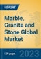 Marble, Granite and Stone Global Market Insights 2023, Analysis and Forecast to 2028, by Manufacturers, Regions, Technology, Application, Product Type - Product Thumbnail Image