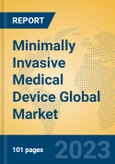 Minimally Invasive Medical Device Global Market Insights 2023, Analysis and Forecast to 2028, by Manufacturers, Regions, Technology, Application, Product Type- Product Image