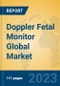 Doppler Fetal Monitor Global Market Insights 2023, Analysis and Forecast to 2028, by Manufacturers, Regions, Technology, Application, Product Type - Product Image