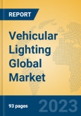 Vehicular Lighting Global Market Insights 2023, Analysis and Forecast to 2028, by Manufacturers, Regions, Technology, Application, Product Type- Product Image