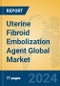 Uterine Fibroid Embolization Agent Global Market Insights 2023, Analysis and Forecast to 2028, by Manufacturers, Regions, Technology, Application, Product Type - Product Thumbnail Image