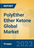 PolyEther Ether Ketone Global Market Insights 2023, Analysis and Forecast to 2028, by Manufacturers, Regions, Technology, Application, Product Type- Product Image