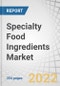 Specialty Food Ingredients Market by Type (Acidulant, Colors, Flavors, Enzymes, Emulsifiers, F&B Starter Culture, Preservatives, Functional Food Ingredients, Specialty Starches, Sugar Substitutes), Distribution Channel - Global Forecast to 2028 - Product Thumbnail Image