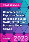 Comprehensive Report on Emeco Holdings, including SWOT, PESTLE and Business Model Canvas- Product Image