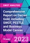Comprehensive Report on Dacian Gold, including SWOT, PESTLE and Business Model Canvas - Product Thumbnail Image