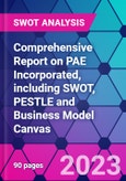 Comprehensive Report on PAE Incorporated, including SWOT, PESTLE and Business Model Canvas- Product Image